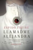 llamadme alejandra premio azorin de novela 2017