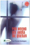 por mucho que ahora me quieran trilogia de marta i 4 ed