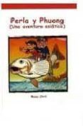 perla y phuong: una aventura asiatica (gominola roja nº 6)