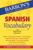 spanish vocabulary barron s foreign language guides 3rd ed