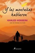y las montanas hablaron