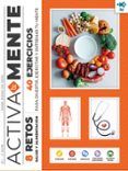 iki activa tu mente: retos salud y alimentación 1. 8 retos con 40 ejer