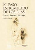 el paso estremecido de los dias
