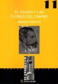 el exodo y las flores del camino