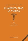 el medico tras la verdad