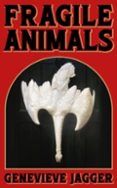fragile animals