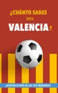 cuanto sabes del valenciar