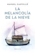 la melancolia de la nieve