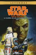 star wars las guerras de los cazarrecompensas nº 2/3 nave esclava (nov