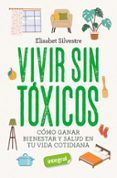 vivir sin toxicos
