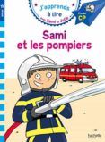 sami et julie cp niveau 3 sami et les pompiers