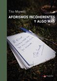aforismos incoherentes y algo mas