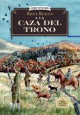 a la caza del trono misterios de una espia real 3 cozy mystery 