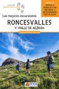 roncesvalles y valle de aezkoa. las mejores excursiones