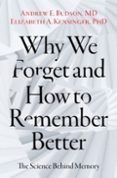 Why We Forget And How To Remember Better