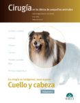 cirugia en la clinica de pequenos animales cuello y cabeza vol i