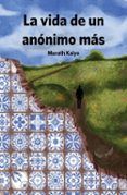 La vida de un anónimo más