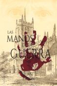 las manos de la guerra trilogia de las sombras iii