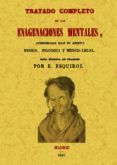 tratado completo de las enagenaciones mentales (ed. facsimil)