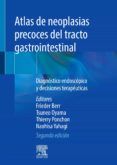 Atlas de neoplasias precoces del tracto gastrointestinal