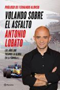 volando sobre el asfalto: los años que tocamos la gloria en la formula