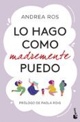 Lo hago como madremente puedo