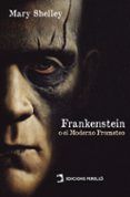 frankenstein o el moderno prometeo