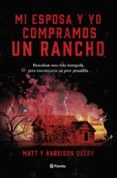 mi esposa y yo compramos un rancho