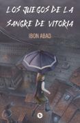 Los juegos de la sangre de Vitoria