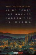 Ya no todas las noches podrán ser la misma
