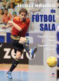 tecnica individual del futbol sala