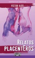 relatos placenteros