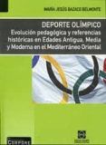 deporte olimpico evolucion pedagogica y referencias historicas en las