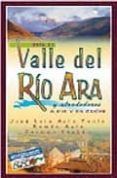 por el valle del rio ara y alrededores (incluye mapa)