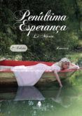 penúltima esperança 2ªediç£o