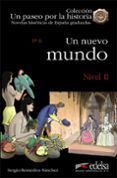 un nuevo mundo nivel 2 novelas graduadas historicas de espana