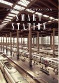 proxima estacion smart station