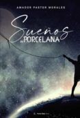 suenos de porcelana