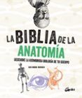 la biblia de la anatomia