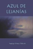 Azul de lejanías