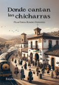 (i.b.d.) donde cantan las chicharras