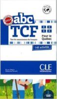 abc tcf pour le quebec - conforme epreuves 2014 - livre  cd audio