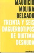 treinta y seis daguerrotipos de diotima desnuda