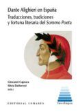 dante alighieri en espanatraducciones tradiciones y fortuna literaria