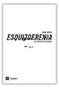 esquizofrenia una historia inacabada