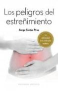 los peligros del estrenimiento