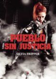 pueblo sin justicia