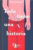 todo tiene una historia