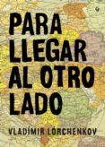 para llegar al otro lado