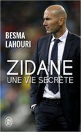 zidane una vie secrete